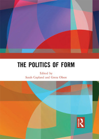 Cover image: The Politics of Form 1st edition 9780367892265