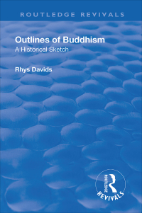 Cover image: Revival: Outlines of Buddhism: A historical sketch (1934) 1st edition 9781138550780