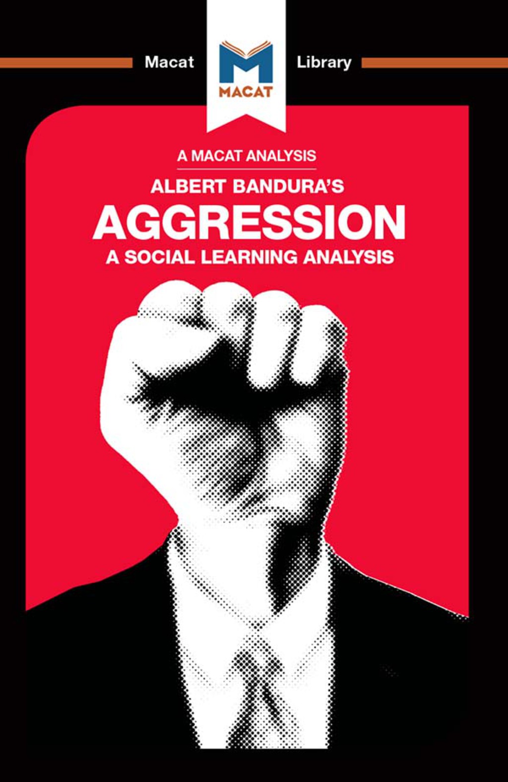 An Analysis of Albert Bandura’s Aggression A Social Learning Analysis 1st Edition