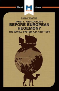 Cover image: An Analysis of Janet L. Abu-Lughod's Before European Hegemony 1st edition 9781912302413
