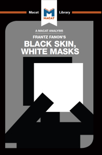 Immagine di copertina: An Analysis of Frantz Fanon's Black Skin, White Masks 1st edition 9781912303731