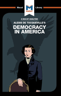 Cover image: An Analysis of Alexis de Tocqueville's Democracy in America 1st edition 9781912303243