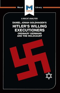 Titelbild: An Analysis of Daniel Jonah Goldhagen's Hitler's Willing Executioners 1st edition 9781912128419