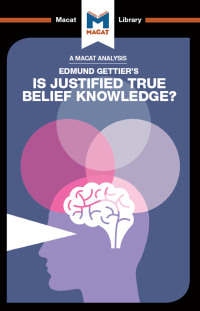 Cover image: An Analysis of Edmund Gettier's Is Justified True Belief Knowledge? 1st edition 9781912302987