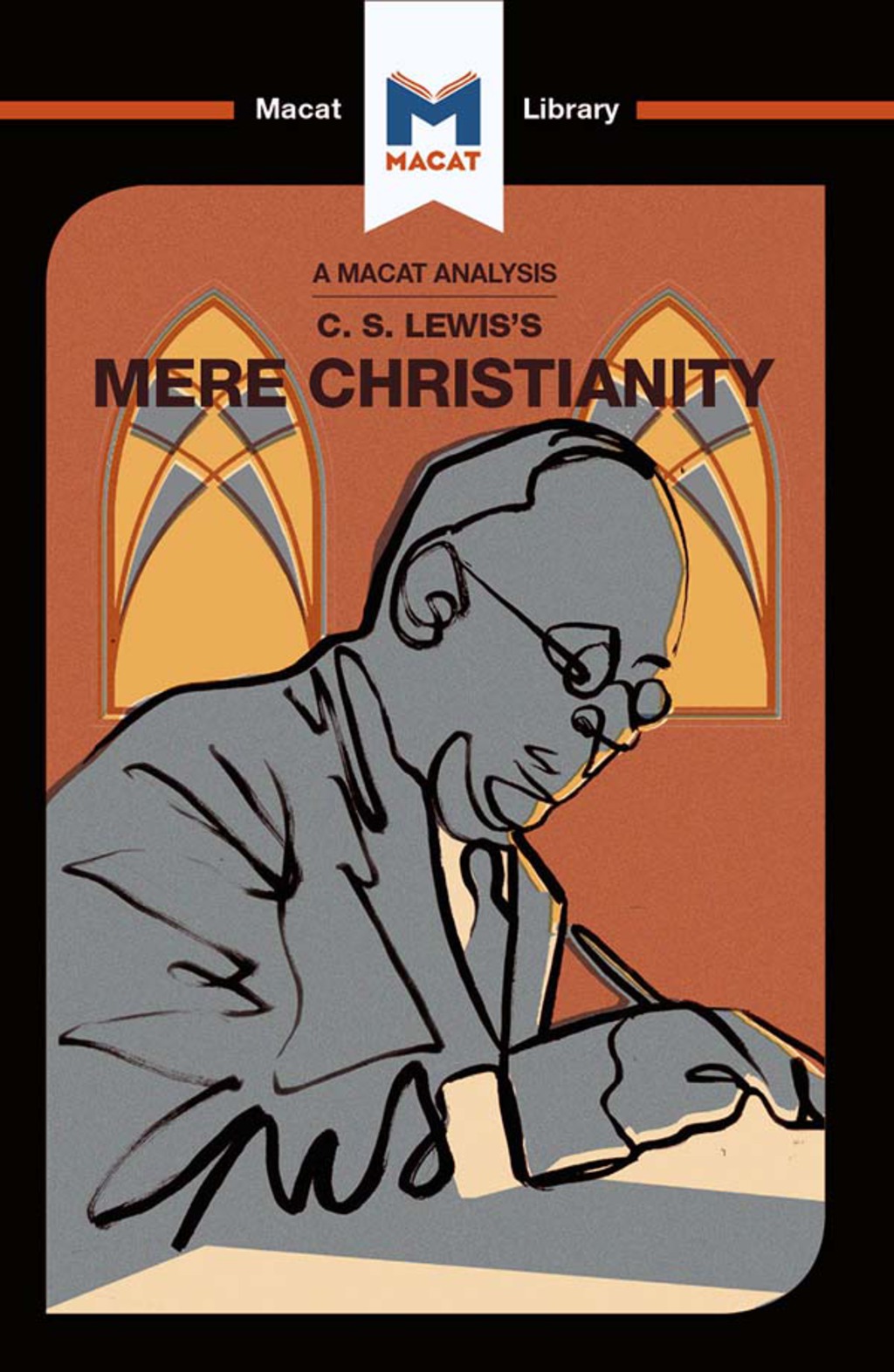 An Analysis of C.S. Lewis’s Mere Christianity 1st Edition
