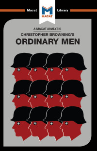 Imagen de portada: An Analysis of Christopher R. Browning's Ordinary Men 1st edition 9781912302451