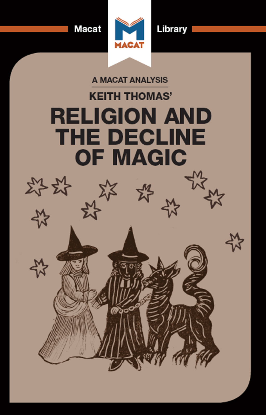 An Analysis of Keith Thomas’s Religion and the Decline of Magic 1st Edition