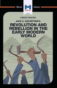 Omslagafbeelding: An Analysis of Jack A. Goldstone's Revolution and Rebellion in the Early Modern World 1st edition 9781912303779