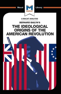 Titelbild: An Analysis of Bernard Bailyn's The Ideological Origins of the American Revolution 1st edition 9781912128471