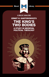 Cover image: An Analysis of Ernst H. Kantorwicz's The King's Two Bodies 1st edition 9781912302673