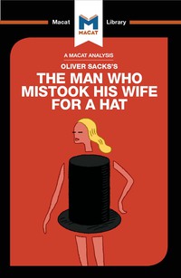 Titelbild: An Analysis of Oliver Sacks's The Man Who Mistook His Wife for a Hat and Other Clinical Tales 1st edition 9781912303663