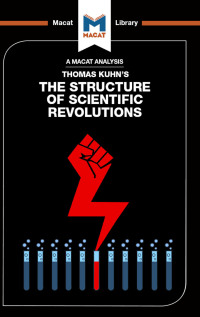 Imagen de portada: An Analysis of Thomas Kuhn's The Structure of Scientific Revolutions 1st edition 9781912127856