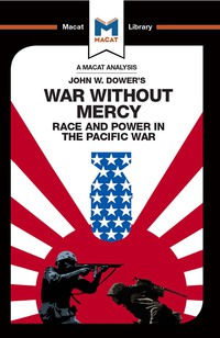 Imagen de portada: An Analysis of John W. Dower's War Without Mercy 1st edition 9781912128846