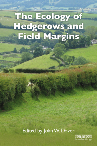 Cover image: The Ecology of Hedgerows and Field Margins 1st edition 9781138562981