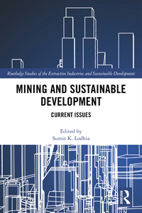 Omslagafbeelding: Mining and Sustainable Development 1st edition 9780367593377