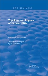 Cover image: Topology and Physics of Circular DNA (1992) 1st edition 9781138105058