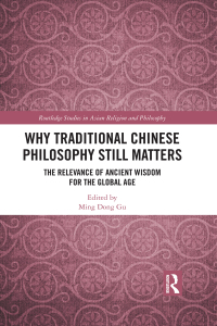Titelbild: Why Traditional Chinese Philosophy Still Matters 1st edition 9781138562714
