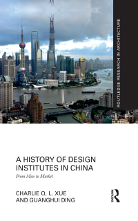 صورة الغلاف: A History of Design Institutes in China 1st edition 9781138562332