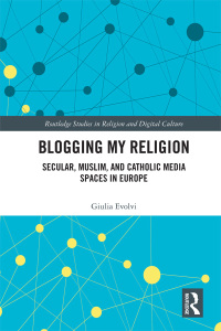 Imagen de portada: Blogging My Religion 1st edition 9780367584870