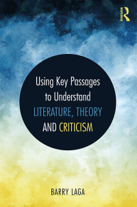 表紙画像: Using Key Passages to Understand Literature, Theory and Criticism 1st edition 9781138561953