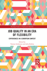 Cover image: Job Quality in an Era of Flexibility 1st edition 9781138561595