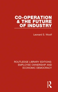 Imagen de portada: Co-operation and the Future of Industry 1st edition 9781138561496