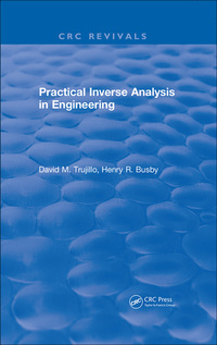 表紙画像: Practical Inverse Analysis in Engineering (1997) 1st edition 9781138561311