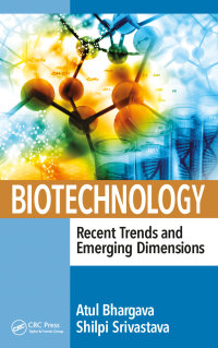 Cover image: Biotechnology: Recent Trends and Emerging Dimensions 1st edition 9780367572631