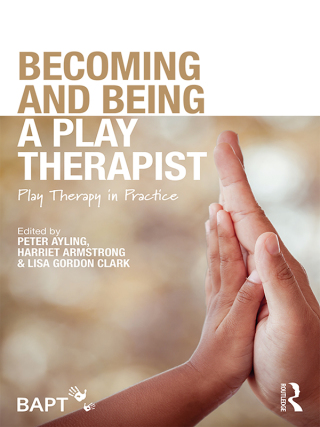 Omslagafbeelding: Becoming and Being a Play Therapist 1st edition 9781138560970
