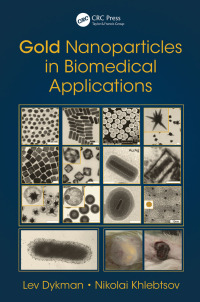 Cover image: Gold Nanoparticles in Biomedical Applications 1st edition 9781138560741