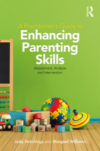 Cover image: A Practitioner's Guide to Enhancing Parenting Skills 1st edition 9781138560529