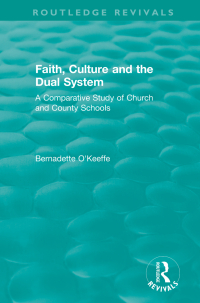 صورة الغلاف: Faith, Culture and the Dual System 1st edition 9781138560352