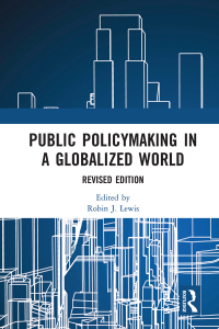 Imagen de portada: Public Policymaking in a Globalized World 1st edition 9781138095533