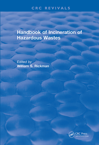 Cover image: Handbook of Incineration of Hazardous Wastes (1991) 1st edition 9781138559585