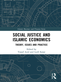 صورة الغلاف: Social Justice and Islamic Economics 1st edition 9780367660475