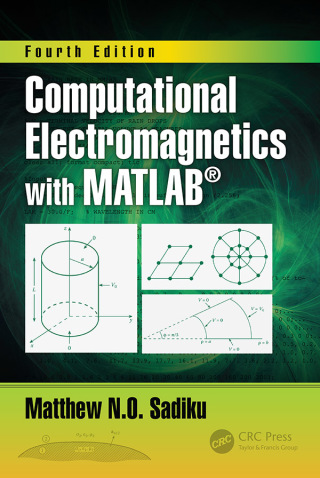 表紙画像: Computational Electromagnetics with MATLAB, Fourth Edition 4th edition 9781032339030