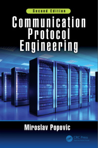 Cover image: Communication Protocol Engineering 2nd edition 9781138558120