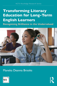 Cover image: Transforming Literacy Education for Long-Term English Learners 1st edition 9781138558113