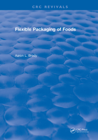 Cover image: Flexible Packaging Of Foods 1st edition 9781138550148