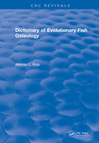 Imagen de portada: Dictionary of Evolutionary Fish Osteology 1st edition 9781138558618