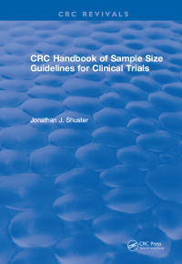 表紙画像: CRC Handbook of Sample Size Guidelines for Clinical Trials 1st edition 9781138105393