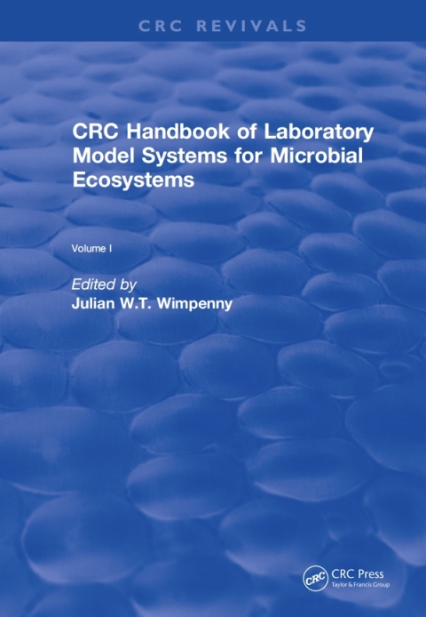 Revival: CRC Handbook of Laboratory Model Systems for Microbial Ecosystems, Volume I (1988), 1st Edition - FULL INSTANT DOWNLOAD | PDF DOCX EPUB
