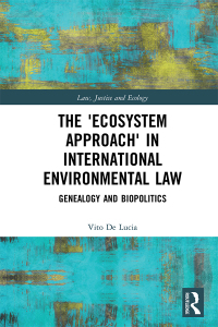 Imagen de portada: The 'Ecosystem Approach' in International Environmental Law 1st edition 9780367730611