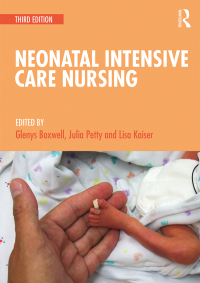 صورة الغلاف: Neonatal Intensive Care Nursing 3rd edition 9781138556843
