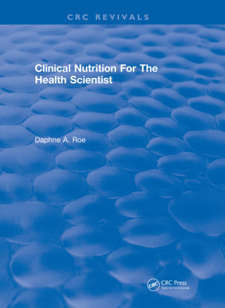 Cover image: Clinical Nutrition For The Health Scientist 1st edition 9781138506060