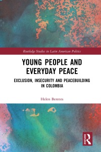 صورة الغلاف: Young People and Everyday Peace 1st edition 9781138556621