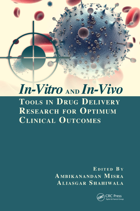 In-Vitro and In-Vivo Tools in Drug Delivery Research for Optimum Clinical Outcomes, 1st Edition - FULL INSTANT DOWNLOAD | PDF DOCX EPUB