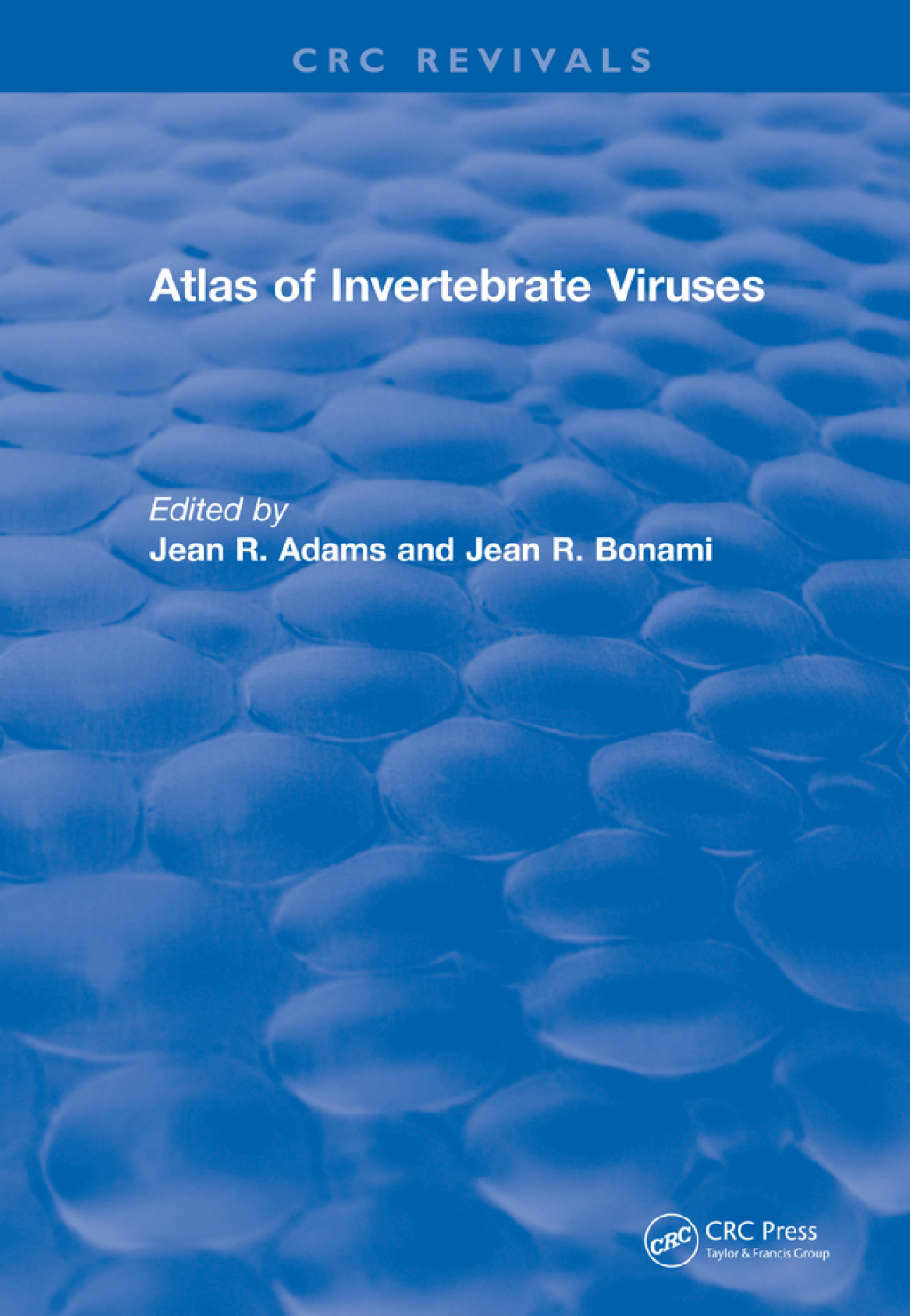 Atlas of Invertebrate Viruses 1st Edition