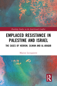 Cover image: Emplaced Resistance in Palestine and Israel 1st edition 9781138555716