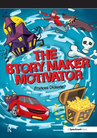 Cover image: The Story Maker Motivator 1st edition 9780863886683